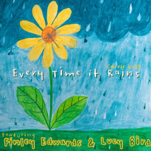 Every Time It Rains - 2 copies Studio Version
